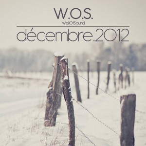 Wall Of Sound #2 | Décembre 2012 Playlist