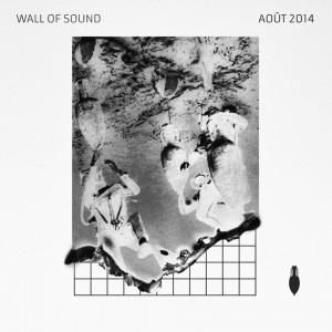 Wall Of Sound #22 | Aout 2014 Playlist