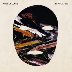 Wall Of Sound #27 | Février 2015 Playlist