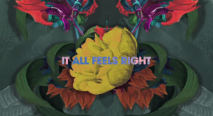 Washed Out – It All Feels Alright